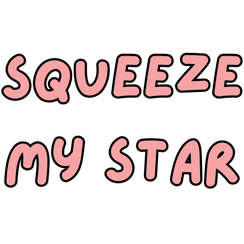 Squeeze My Star